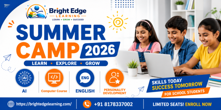 Summer Camp 2026 by Bright Edge Learning: English Spoken, AI, Computer Courses & Personality Development for Students